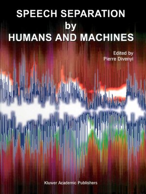 cover image of Speech Separation by Humans and Machines
